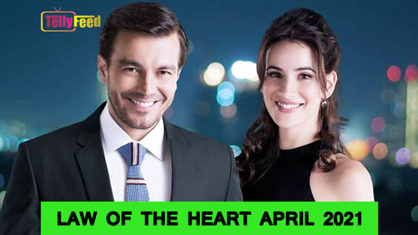 Law Of The Heart April Teasers 2021