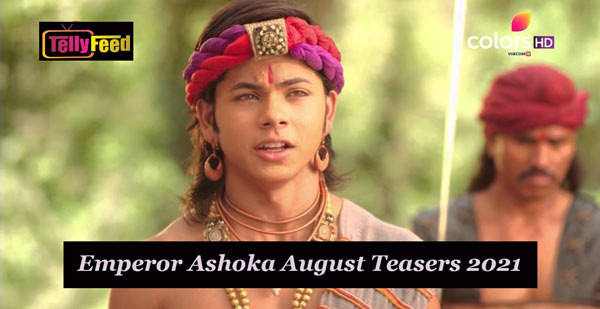 Emperor Ashoka August Teasers 2021