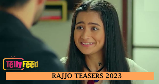 Rajjo June Teasers 2023
