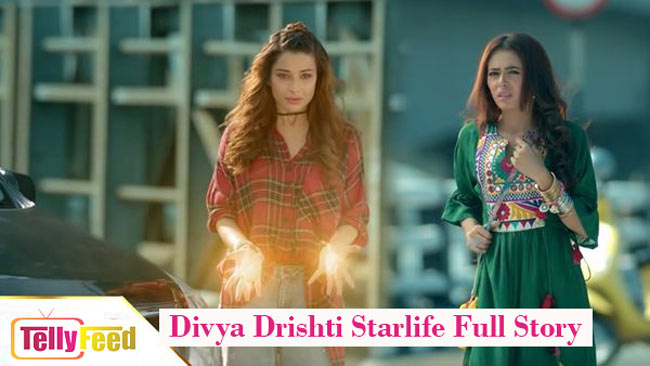 Divya Drishti Full Story Starlife